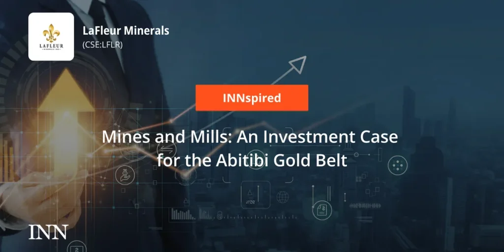 Mines and Mills: An Investment Case for the Abitibi Gold Belt