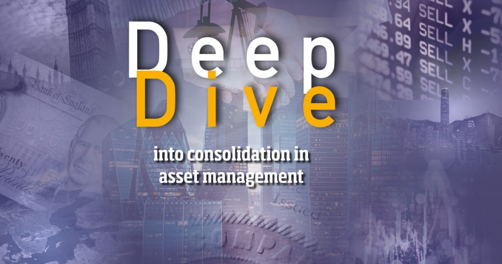 Deep Dive: Asset managers shift ownership structure to meet rising demands