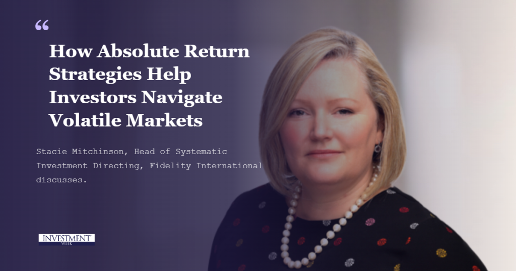 Partner Insight: How absolute return strategies can help investors navigate volatile markets