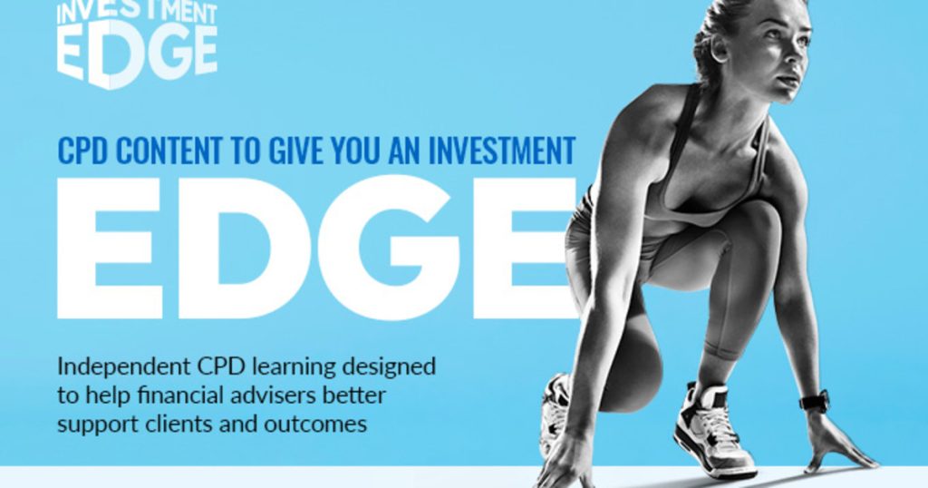 Investment Week presents: Investment Edge A new CPD platform for financial professionals